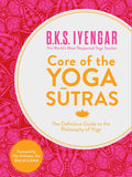 B.K.S Iyengar - Kern der Yoga Sutras : Der entscheidende Leitfaden zur Philosophie des Yoga (Paperback)